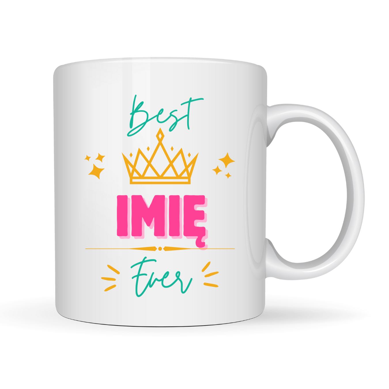 Kubek Personalizowany ,,Best [Imię] Ever" z imieniem