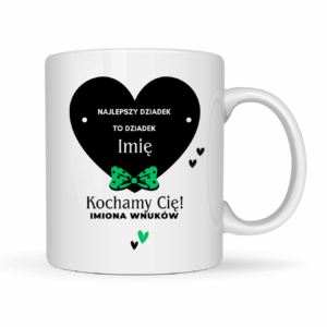Kubek Personalizowany ,,Najlepszy Dziadek" z imieniem