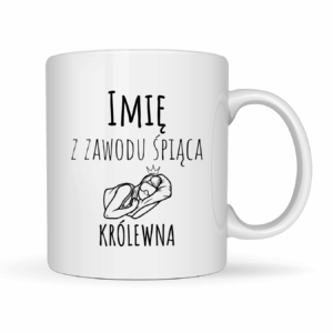 Kubek Personalizowany ,,Śpiąca Królewna” z imieniem