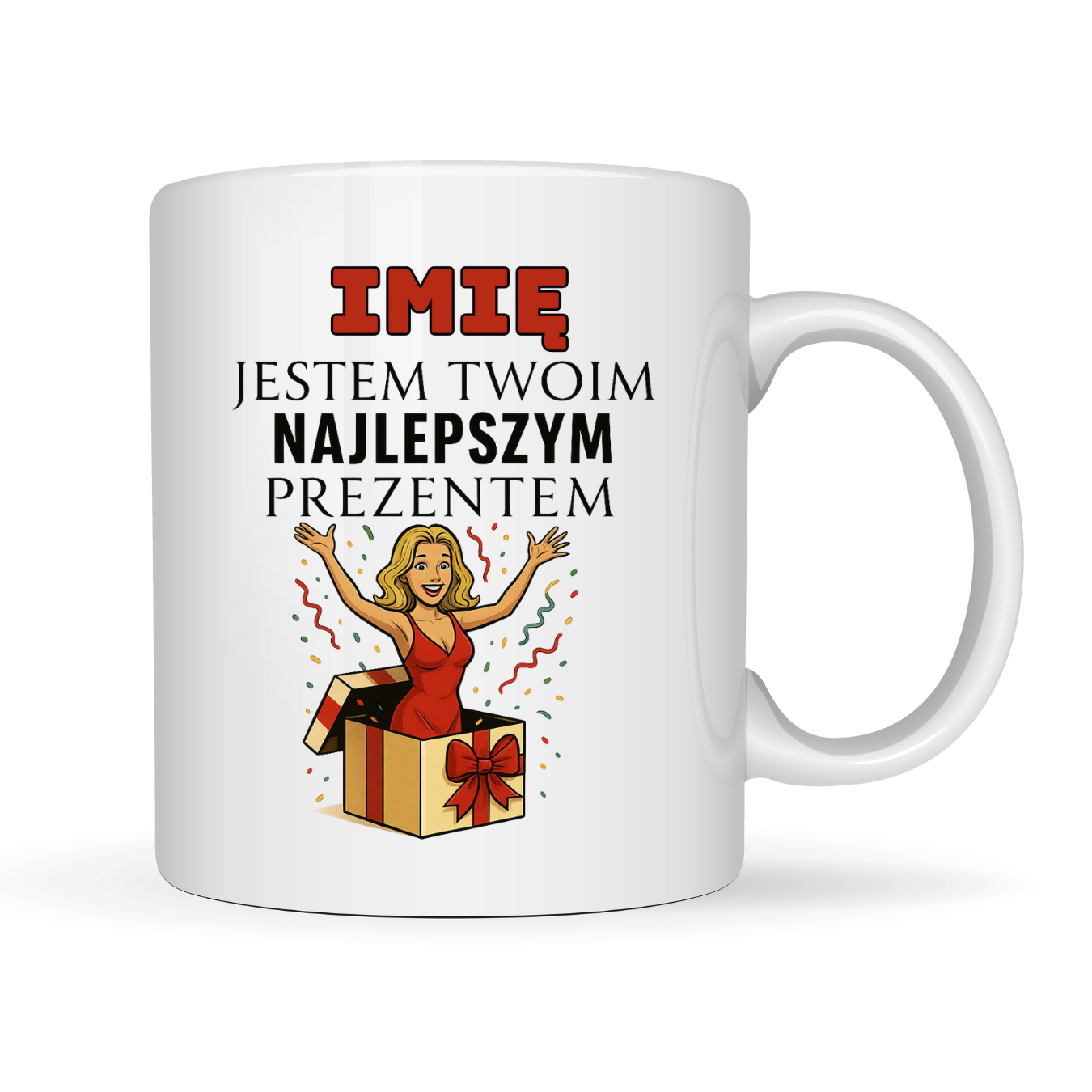 Kubek Personalizowany ,,Jestem Twoim prezentem" z imieniem
