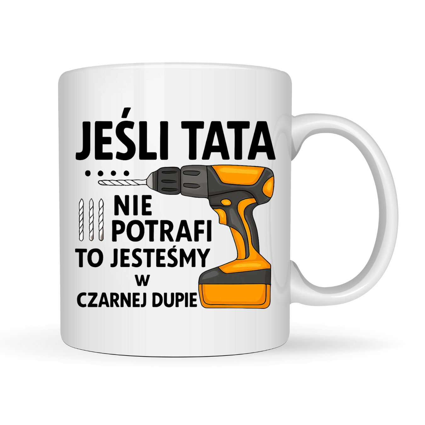 KUBEK ,,JEŚLI TATA NIE POTRAFI"