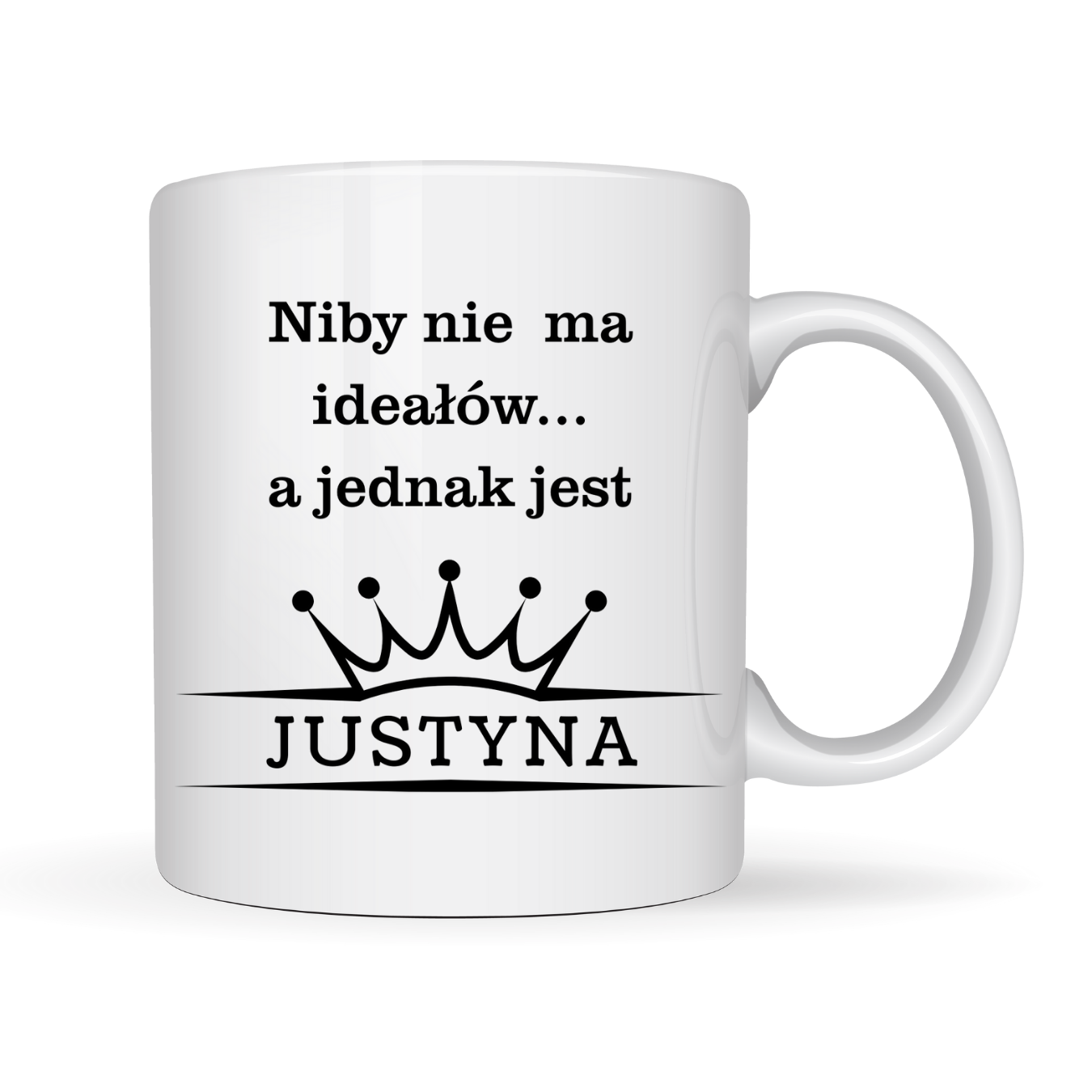KUBEK Z IMIENIEM ,,NIBY NIE MA IDEAŁÓW"