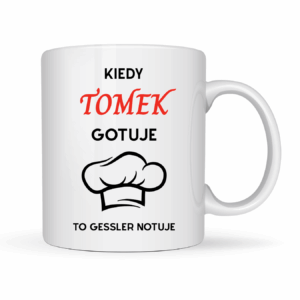 Kubek Personalizowany „kiedy gotuje” z imieniem