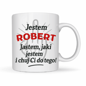 „Kubek Personalizowany „Jestem, Jaki Jestem” z imieniem
