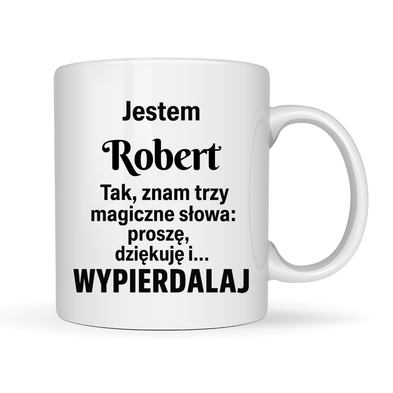 Kubek z dowolnym imieniem „Tak znam trzy magiczne słowa"