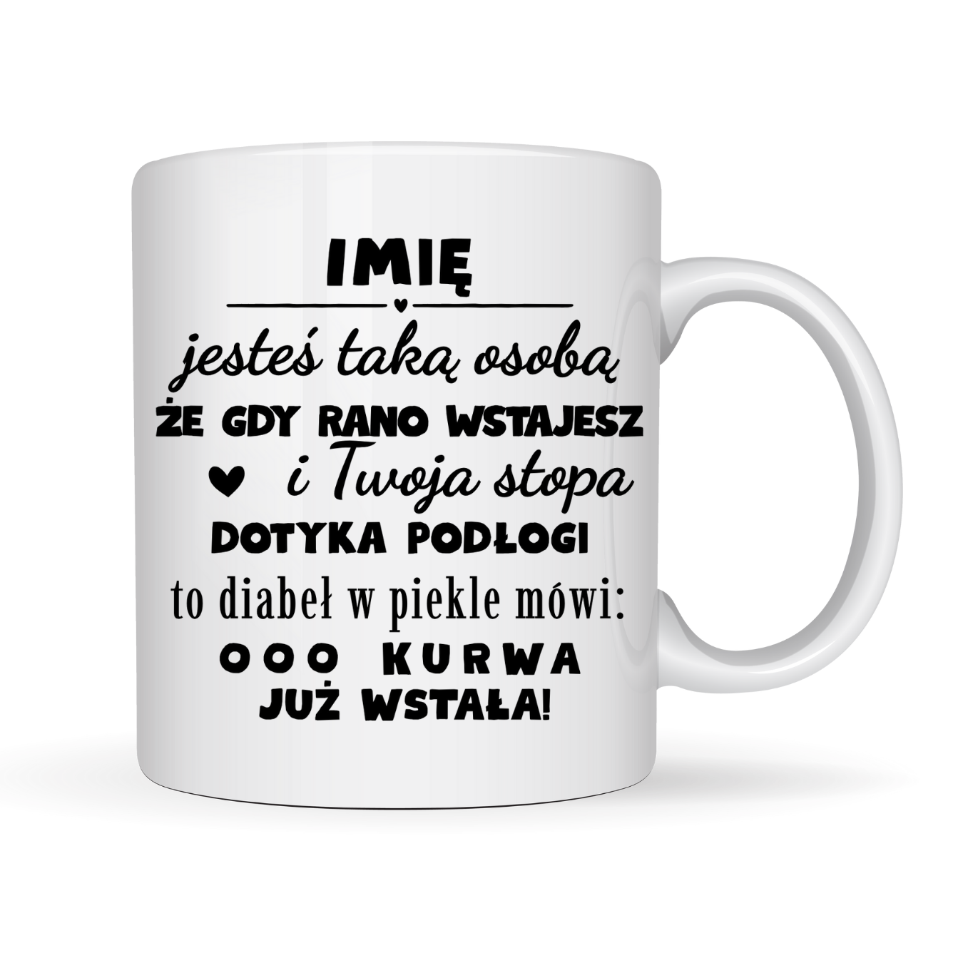KUBEK Z IMIENIEM ,,DIABEŁ - JUŻ WSTAŁA"
