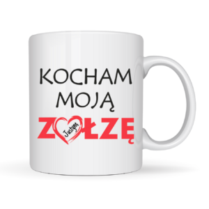 Kubek z dowolnym imieniem ,,Kocham moją zołzę"
