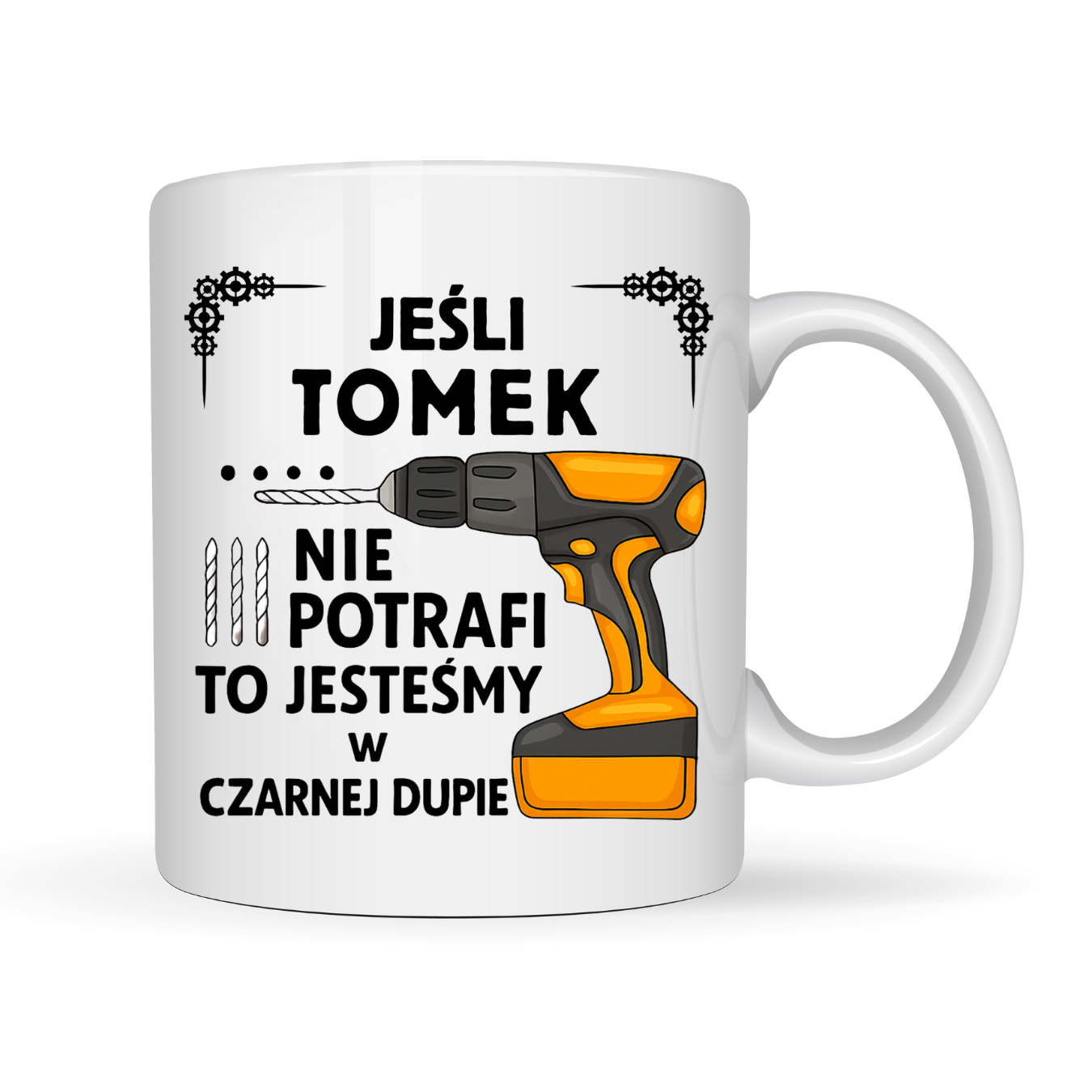 Kubek z dowolnym imieniem ,,Jeśli nie potrafi"