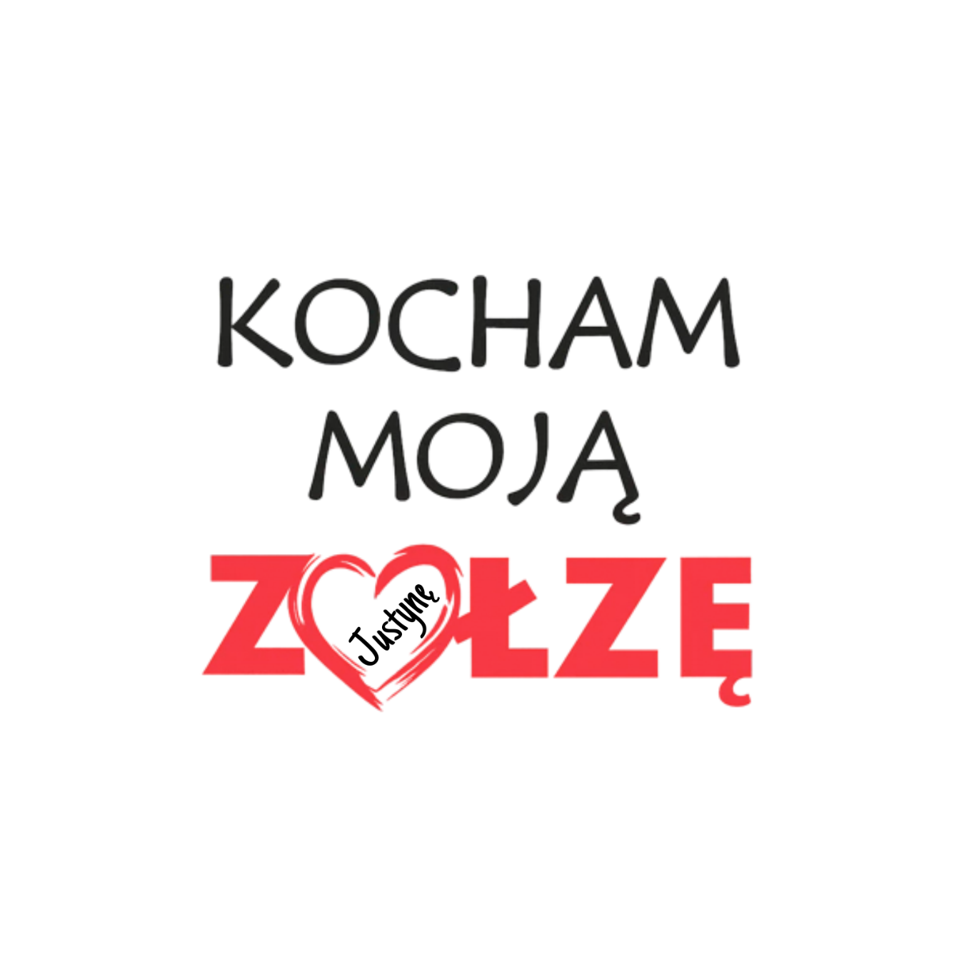 Kubek z dowolnym imieniem ,,Kocham moją zołzę”