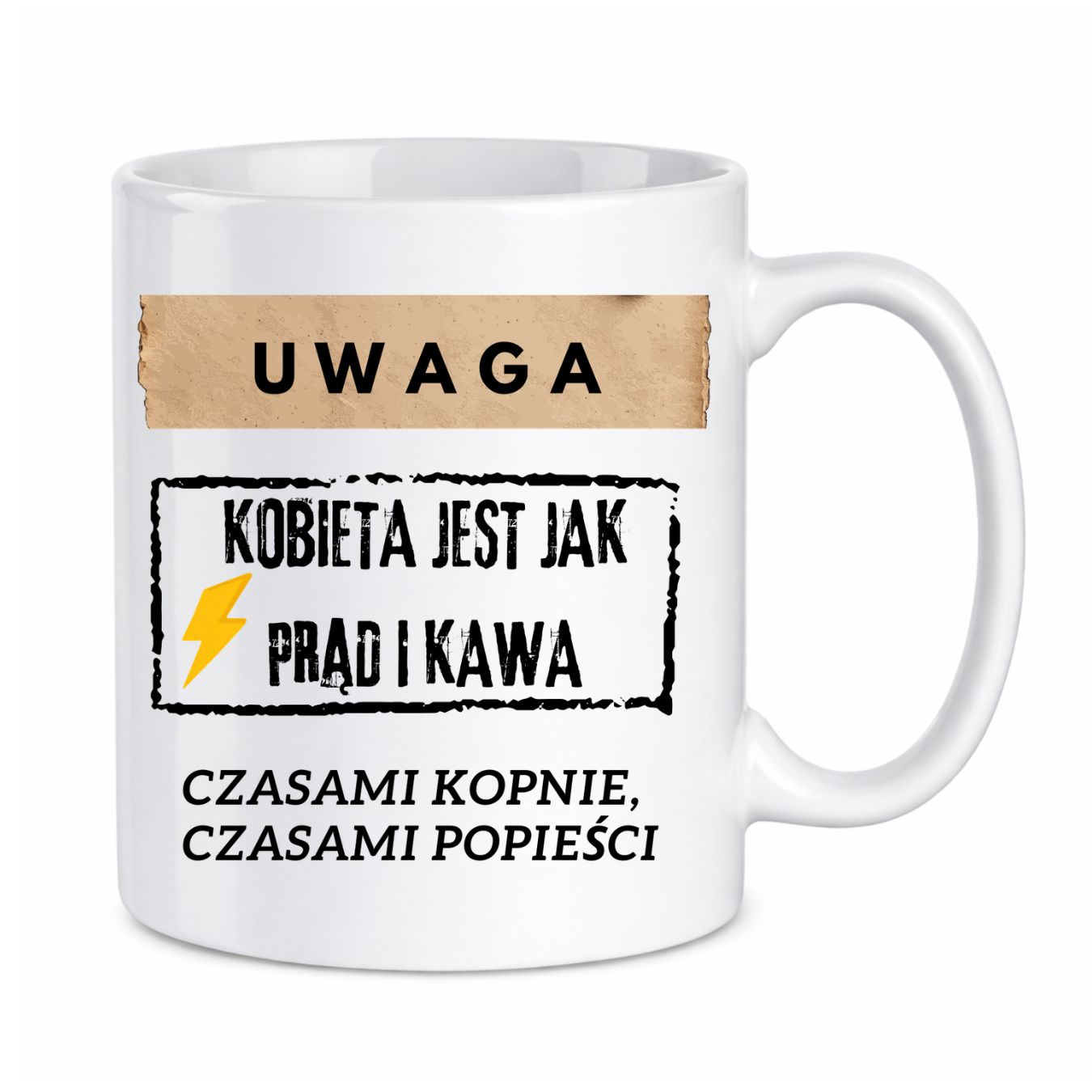 Kubek "Uwaga kobieta jest jak prąd i kawa"
