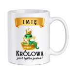 Kubek z dowolnym imieniem "Królowa jest tylko jedna"