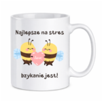 Kubek "Najlepsze na stres..."