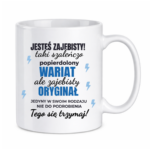 Kubek "Jesteś zajebisty"