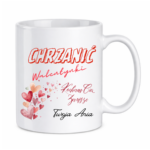 Kubek z dowolnym imieniem "Chrzanić walentynki"