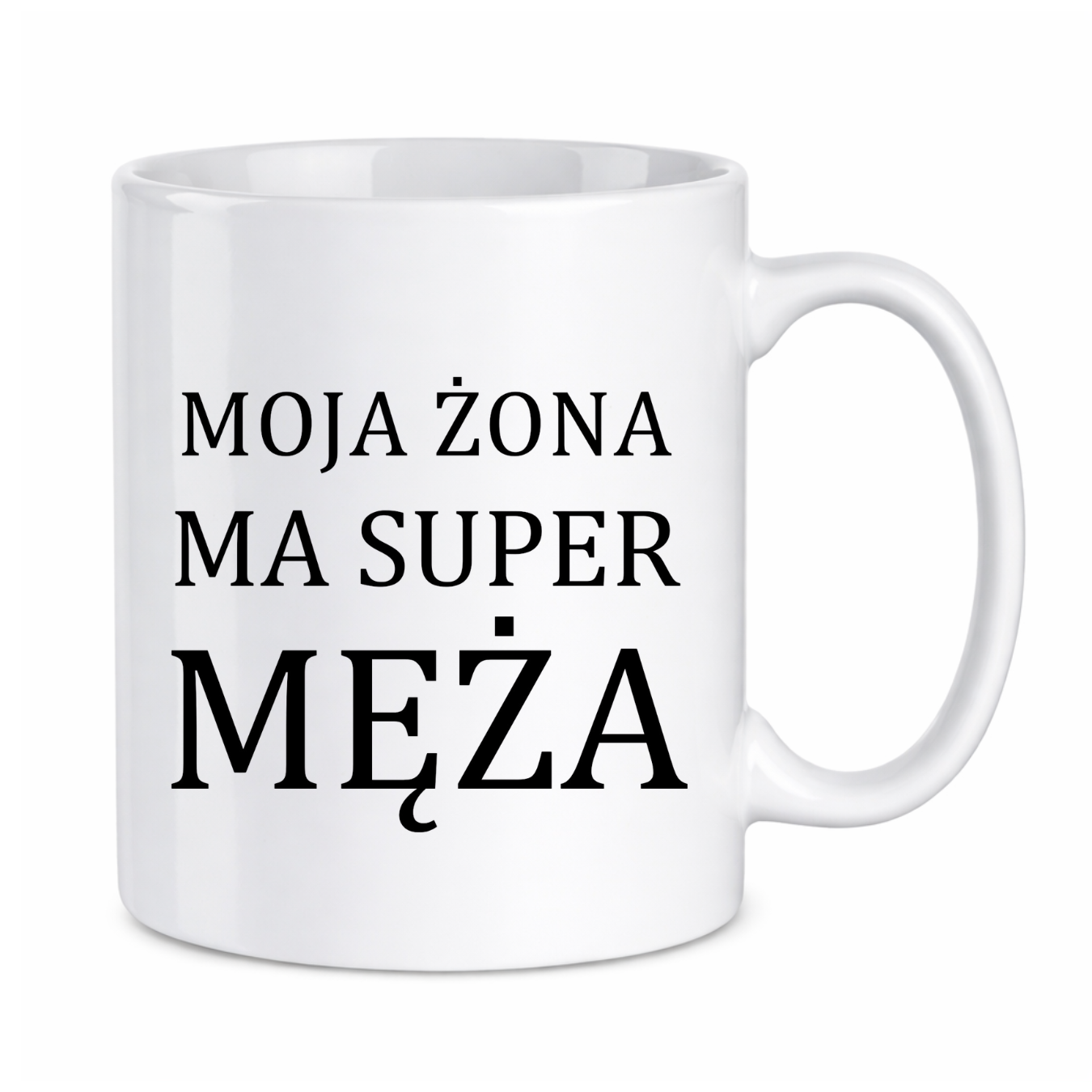 Kubek "Moja żona ma super męża"