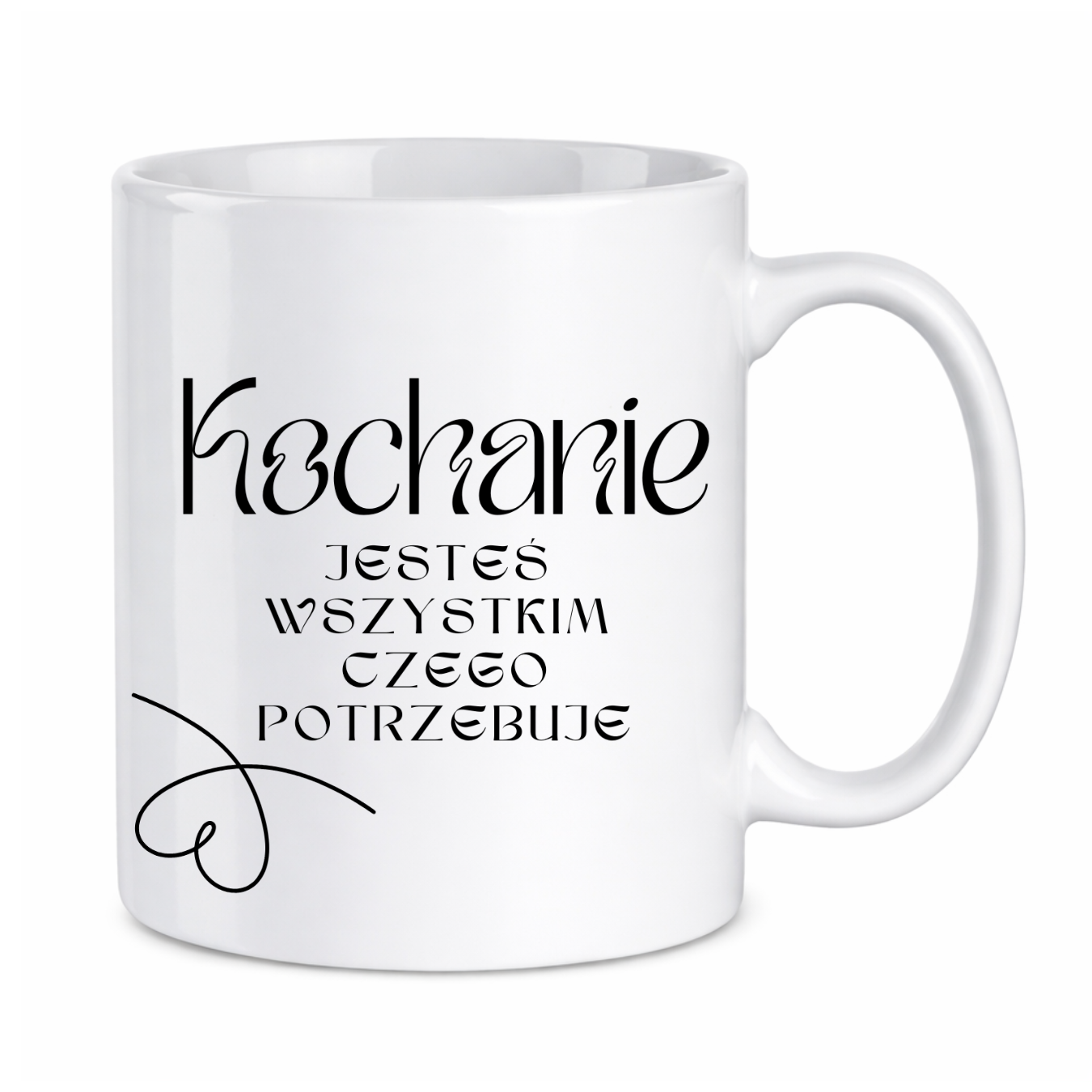 Kubek "Kochanie jesteś wszystkim czego potrzebuje"