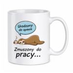 Kubek "Urodzony do spania"- bez imienia