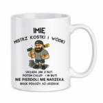 Kubek z dowolnym imieniem "Mistrz kostki i wódki"