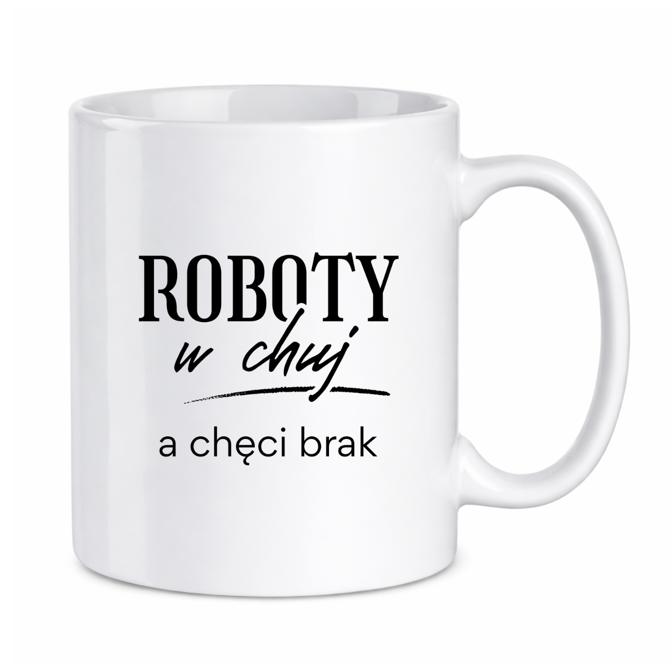 Kubek "Roboty w chuj..."