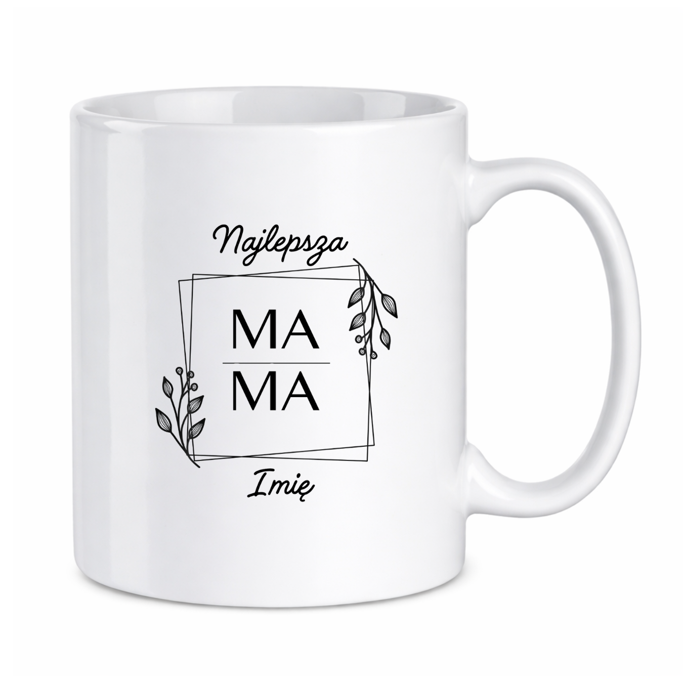 Kubek z dowolnym imieniem ,,Najlepsza Mama"