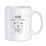 Kubek z dowolnym imieniem "Dobrze że jesteś"