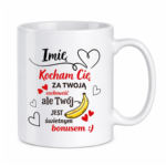 Kubek z dowolnym imieniem "Kocham Cię za twoją osobowość"