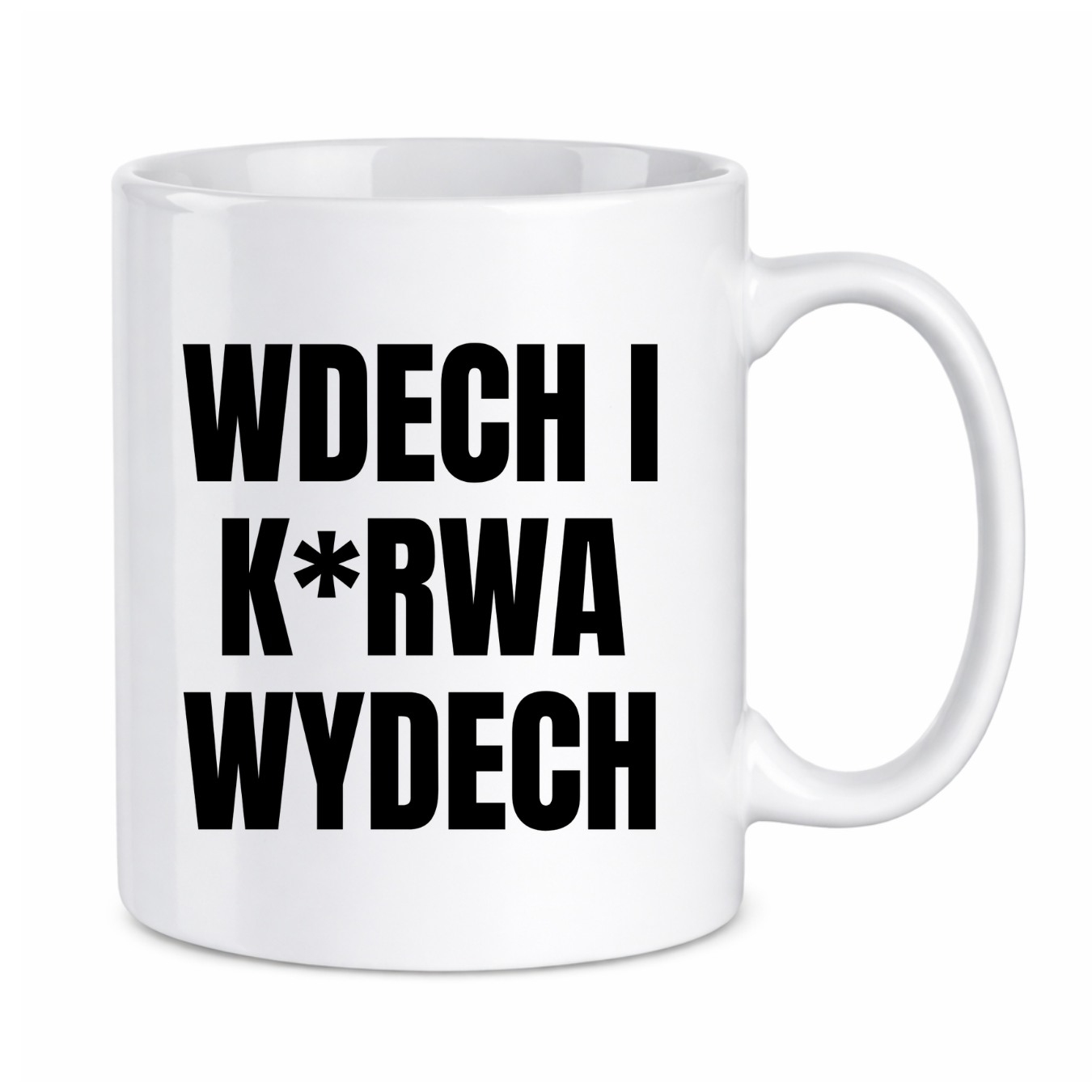 Kubek ,,Wdech i K*rwa wydech"