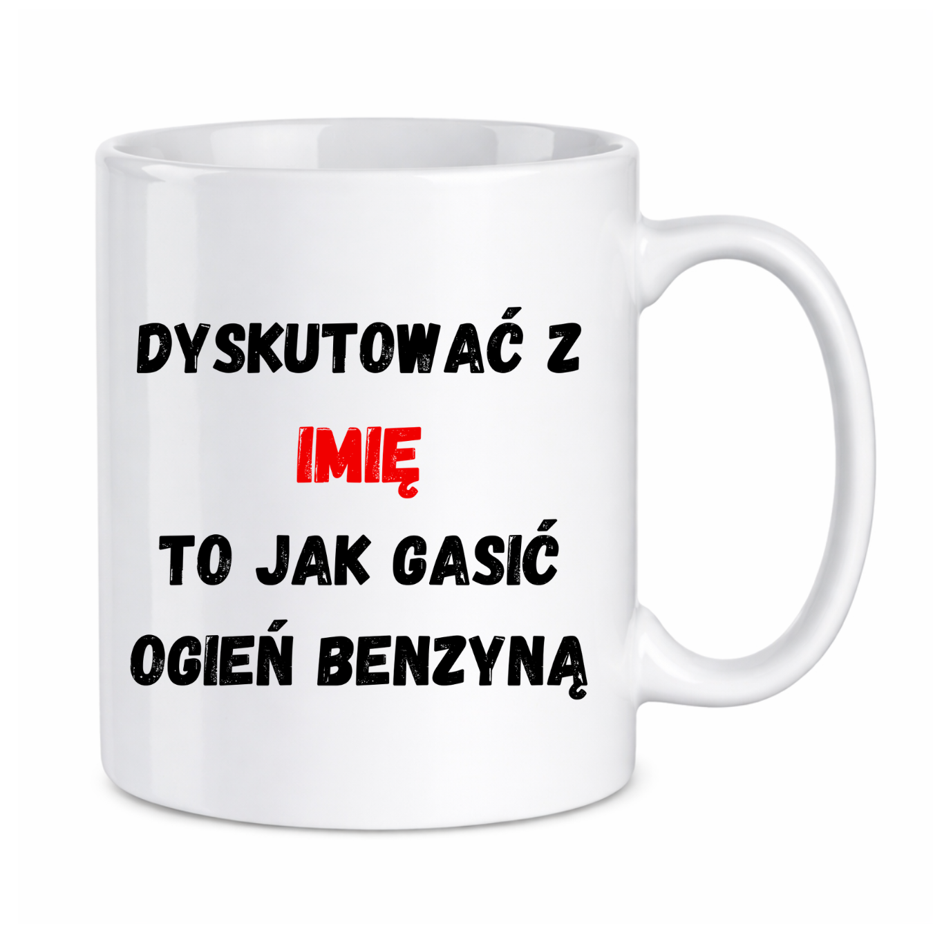 Kubek Personalizowany ,,Dyskutować" z imieniem
