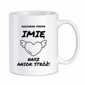 Kubek z dowolnym imieniem "Kochana Mama"