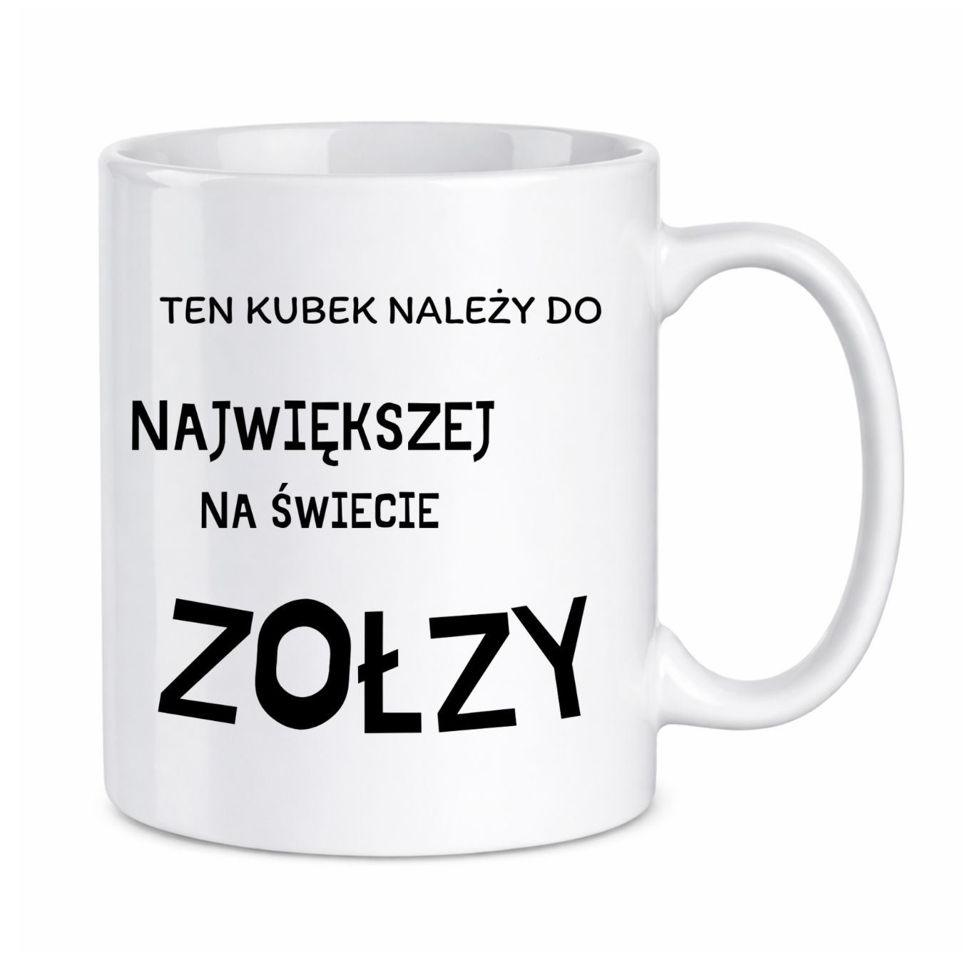 Kubek "Ten kubek należy do największej na świecie zołzy"