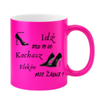 Kubek "Idź rób to co kochasz"