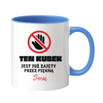 Kubek z dowolnym imieniem "Ten kubek jest już zajęty"