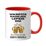 Kubek „Wkrótce nadejdą lepsze dni"