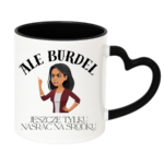 Kubek "Ale burdel"