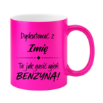 Kubek z dowolnym imieniem "Dyskutować z ... to jak gasić ogień benzyną"