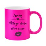 Kubek z dowolnym imieniem "Miłego dnia stara pizdo"