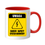 Kubek ,,Uwaga bardzo napięty system nerwowy"