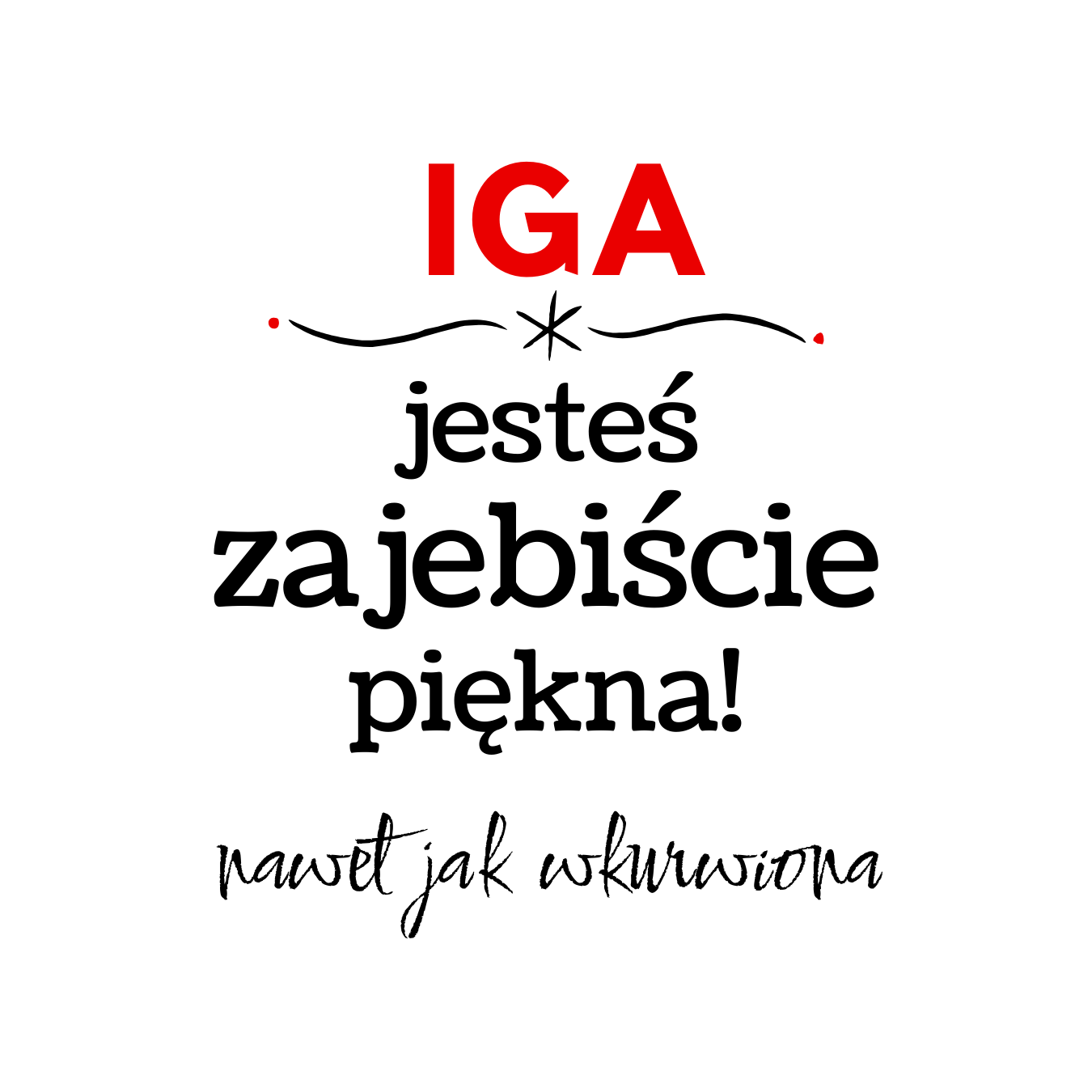 100118 (5) Kubek z dowolnym imieniem "Jesteś zajebiście piękna"