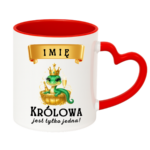 Kubek z dowolnym imieniem "Królowa jest tylko jedna"