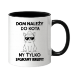 Kubek "Dom należy do kota"
