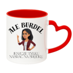 Kubek "Ale burdel"