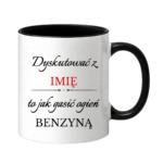 Kubek z dowolnym imieniem "Dyskutować z"