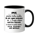 Kubek z dowolnym imieniem "Jesteś taką osobą"