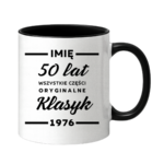 Kubek z dowolnym imieniem ,,50 lat części oryginalne"