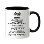 Kubek z dowolnym imieniem ,,Wariatka"