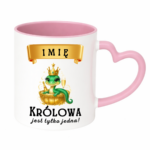 Kubek z dowolnym imieniem "Królowa jest tylko jedna"
