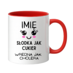 Kubek z dowolnym imieniem "Słodka jak cukier"