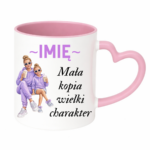 Kubek z dowolnym imieniem "Mała kopia wielki charakter"