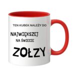 Kubek "Ten kubek należy do największej na świecie zołzy"