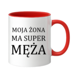 Kubek "Moja żona ma super męża"